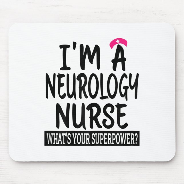 Womens Neurology Nurse Funny Nursing School And Me Mouse Pad (Front)