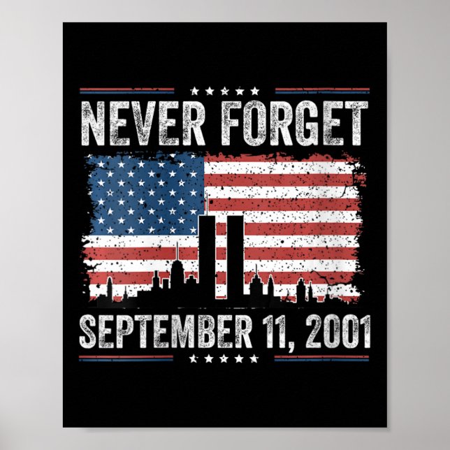 Womens Never Forget September 11 2001 Memorial Day Poster (Front)
