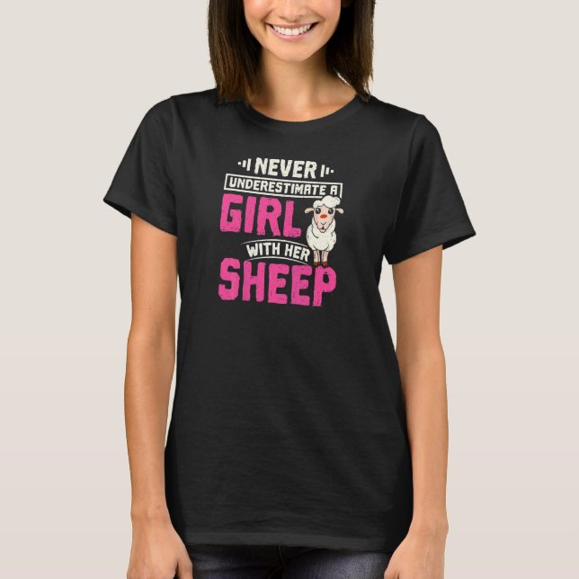 Womens Never Underestimate A Girl With Her Sheep T-Shirt (Front)