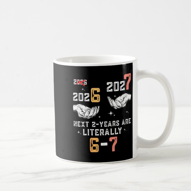 Womens New Years Eve 67 Funny Boys Kids Party 6 7  Coffee Mug (Right)