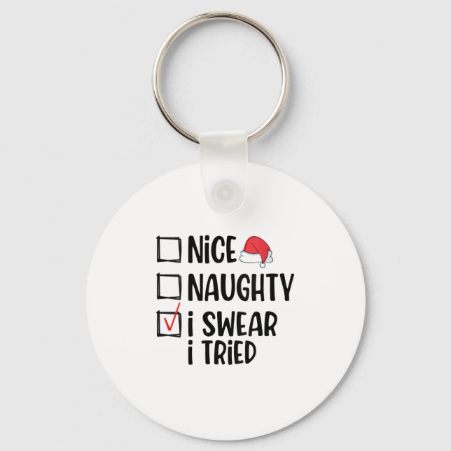 Womens Nice Naughty I Swear I Tried Christmas List Keychain (Front)