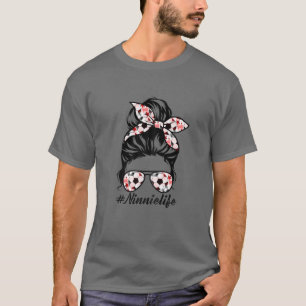 Womens Ninnie Life Soccer Ninnie Mothers Day Messy T-Shirt