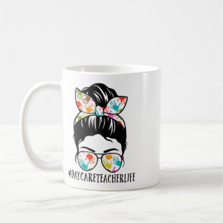Womens Nn Daycare Teacher Life Messy Bun Mom Woman Coffee Mug
