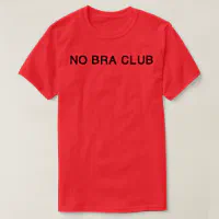 no bra club' Women's T-Shirt
