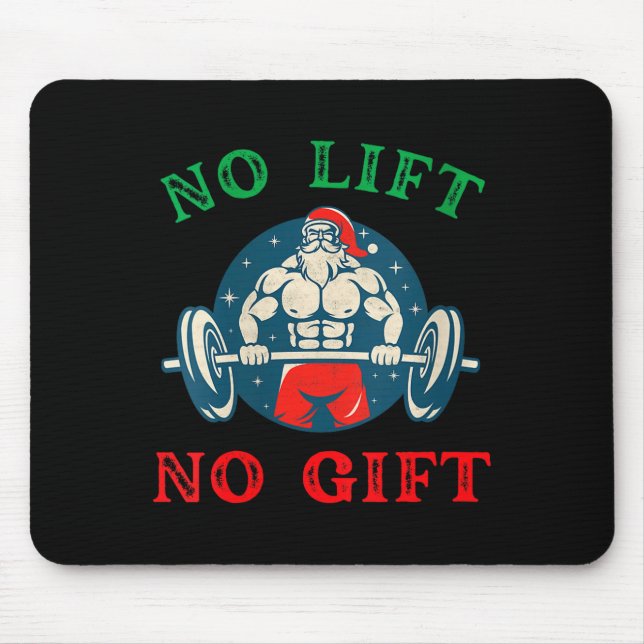 Womens No Lift No Gift Funny Workout Santa Christm Mouse Pad (Front)
