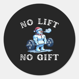 Womens No Lift No Gift Funny Workout Snowman Chris Classic Round Sticker