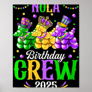 Womens Nola Birthday Crew 2025 New Orleans Mardi G Poster