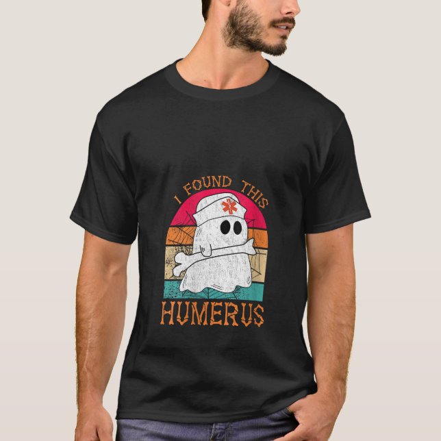 Womens Nurses I Found This Humerus Funny Ghost Nur T-Shirt (Front)