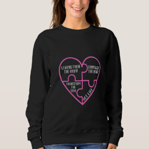Womens Occupational Therapist Ot Therapy Pediatric Sweatshirt
