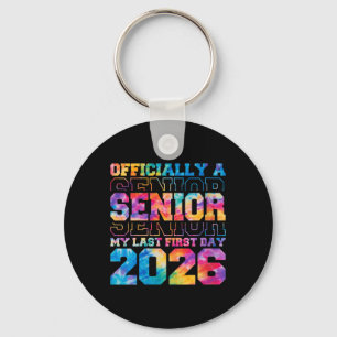 Womens Officially Senior 2026 My Last First Day Cl Keychain
