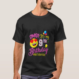 Womens Omg It's My 9th Birthday Girl 9 Years Old T-Shirt