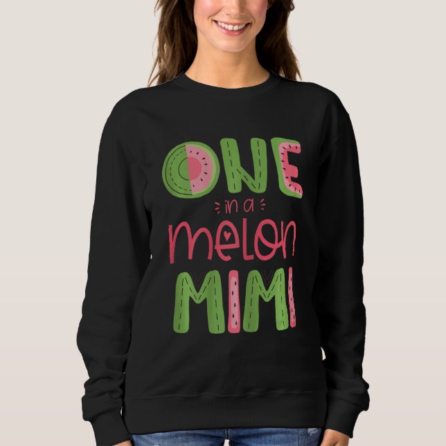 Womens One In A Melon Mimi Cute Watermelon First B Sweatshirt (Front)