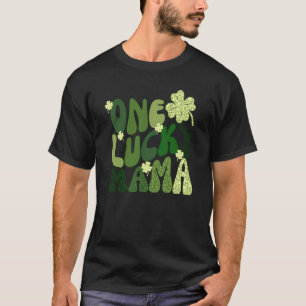 Womens One Lucky Mama St Patricks Day Mom Mother S T-Shirt