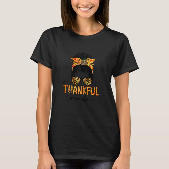 Womens One Thankful Grandma Leopard Messy Bun Than T-Shirt (Front)