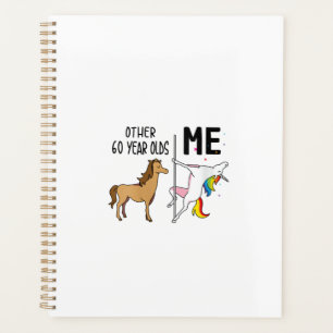 Womens Other Unicorn 60 Year Olds Birthday And Me Planner