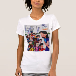 Womens Our Class is a family T-Shirt