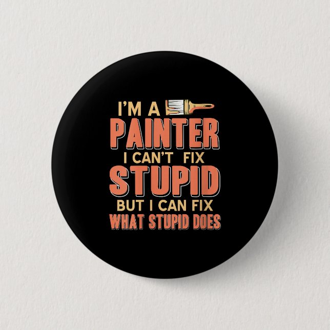 Womens Painter Fixes What Others Mess Up With Prid 2 Inch Round Button (Front)