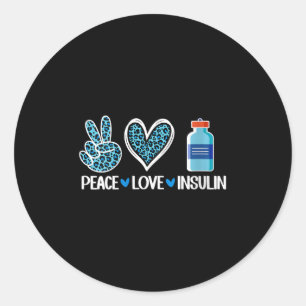 Womens Peace Love Insulin V-neck  Classic Round Sticker