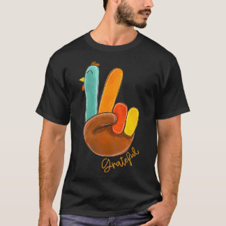 Womens Peace Love Turkey Grateful Turkey Hand Sign T-Shirt