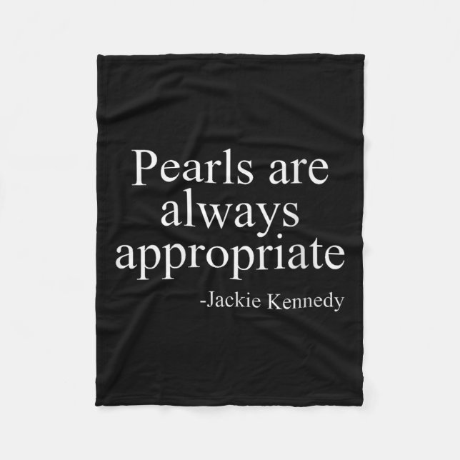 Womens Pearls Are Always Appropriate Jackie Kenned Fleece Blanket (Front)