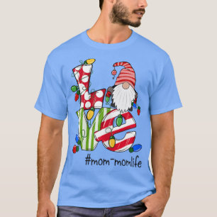 Womens Personalized Love MomMomlife Candy Gnome Ch T-Shirt