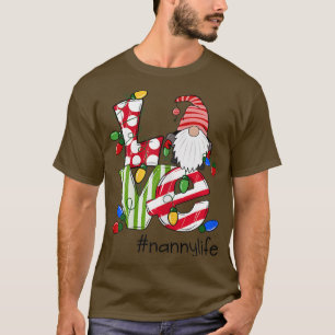 Womens Personalized Love Nannylife Candy Gnome Chr T-Shirt