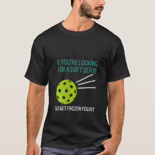 Womens Pickleball Funny Quote Pickle Ball Player V T-Shirt