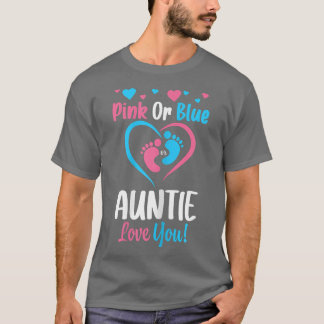 Womens Pink or Blue Auntie Loves You Gender Reveal T-Shirt