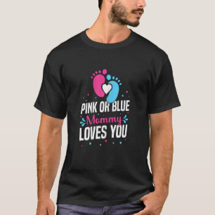 Womens Pink Or Blue Mommy Loves You Mummy To Be G T-Shirt