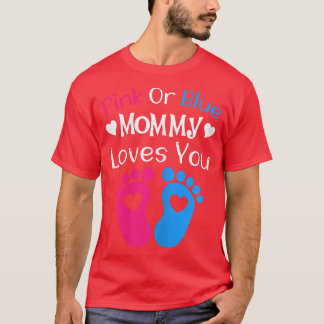 Womens Pink or Blue Mommy Loves You - Mummy to Be T-Shirt