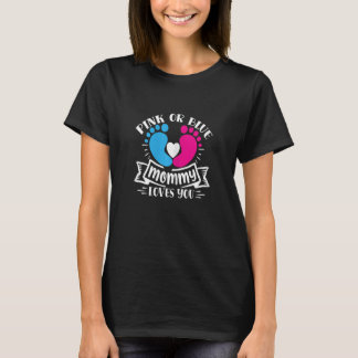 Womens Pink or blue mommy loves you T-Shirt