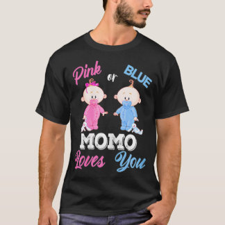 Womens Pink Or Blue Momo Loves You Gender Reveal T-Shirt