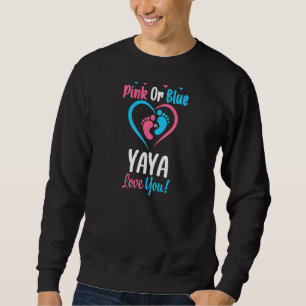 Womens Pink Or Blue Yaya Loves You Grandma Gender Sweatshirt