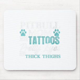 Womens Pitbull Mom Tattoos Dog Lover Funny Mothers Mouse Pad