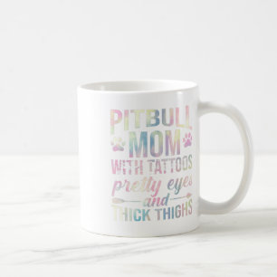 Womens Pitbull Mom With Tattoos Pretty Eyes Thick  Coffee Mug