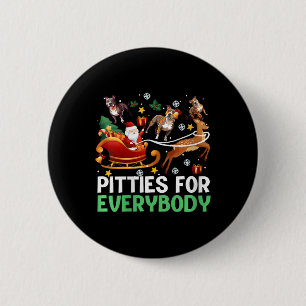 Womens Pitties For Everybody Christmas Pitbull Dog 2 Inch Round Button