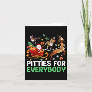 Womens Pitties For Everybody Christmas Pitbull Dog Card
