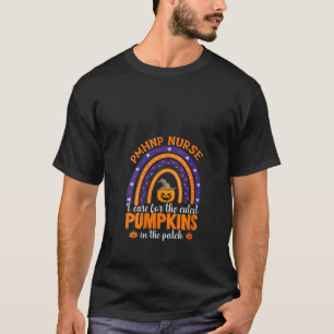 Womens PMHNP Nurse I Care The Cutest Pumpkins Rain T-Shirt