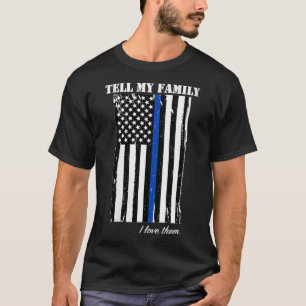 Womens Police Tell my Family I Love Them VNeck T-Shirt
