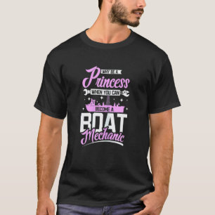 Womens Princess women boat mechanic T-Shirt
