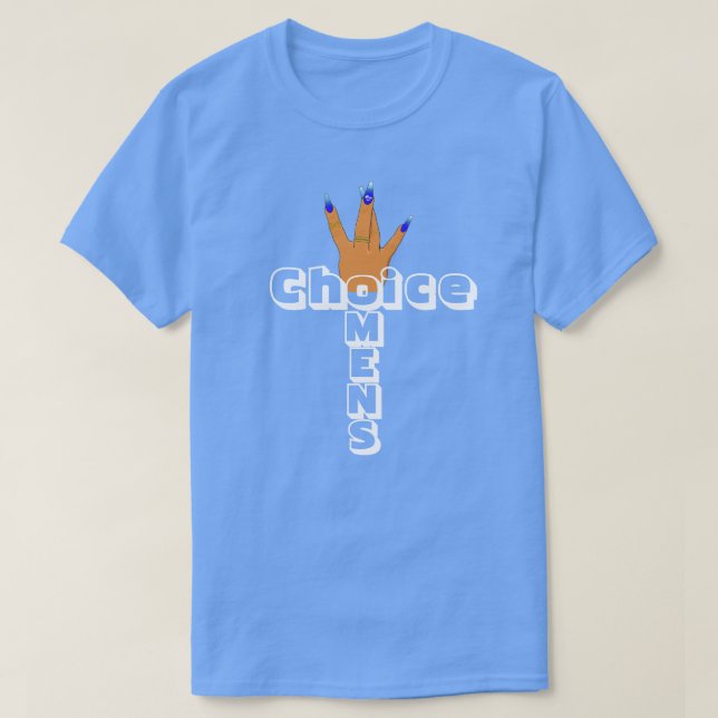 Women's Pro Choice T-Shirt (Design Front)