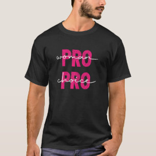 Womens Pro Women Pro Choice Ban Off Our Bodies Pro T-Shirt