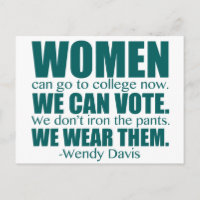 Women's Progress Wendy Davis Feminist Quote