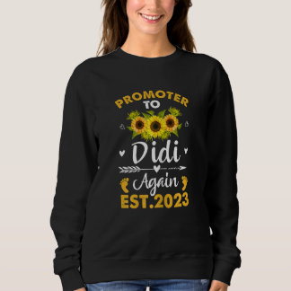 Womens Promoted To Didi Again 2023 Sunflower Women Sweatshirt