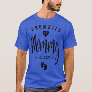 Womens Promoted To Mommy 2022 First Time Mothers N T-Shirt