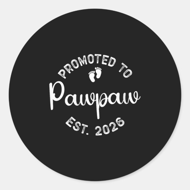 Womens Promoted To Pawpaw Est. 2026 First Time Gra Classic Round Sticker (Front)