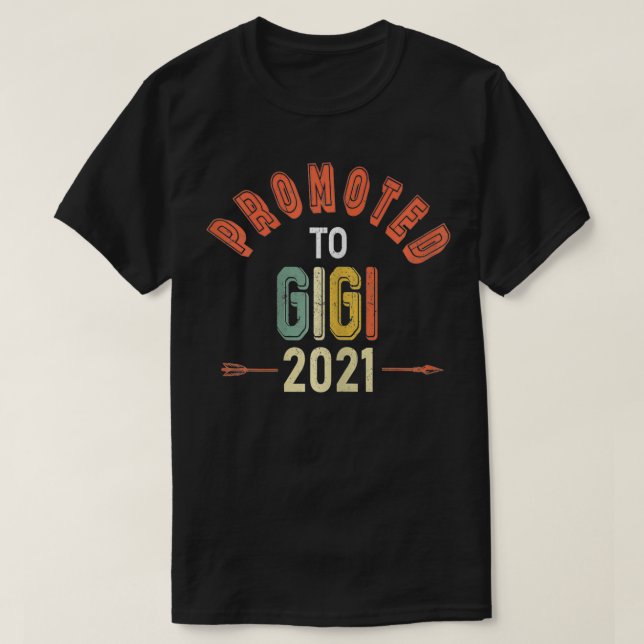 Womens Promoted To Soon To Be Gigi 2021 Floral Mot T-Shirt (Design Front)
