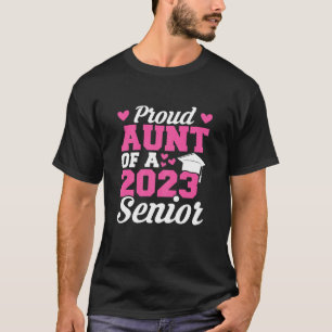 Womens Proud Aunt Of A 2023 Senior Senior T-Shirt