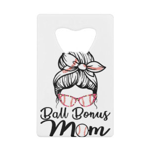 Womens Proud Baseball Softball Bonus Mom Credit Card Bottle Opener