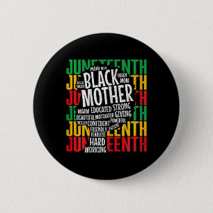 Womens Proud Black Mom Juneteenth Mothers Day Blac 2 Inch Round Button